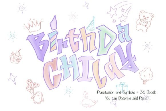 Birthday Child Font: Evaluating Its Fit for Handwritten Design Projects