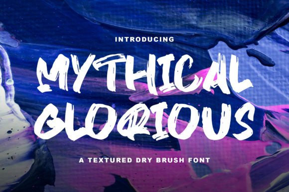 Unleashing Creative Energy with Mythical Glorious: The HandBrush Font That Stands Out